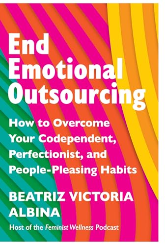 End Emotional Outsourcing: How to Overcome Your... - Bon plan à 2.99€