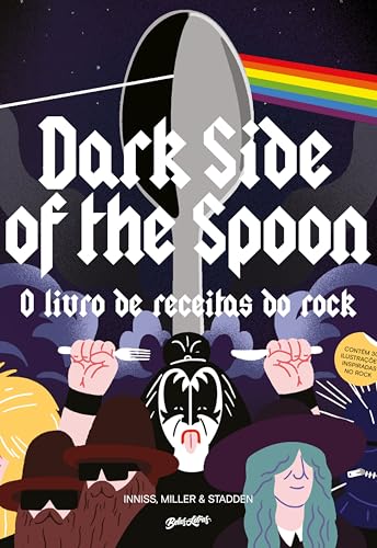 Dark Side of the Spoon: O Livro de Receitas do Rock... - Books & eBooks Amazon Italy à 4.99€