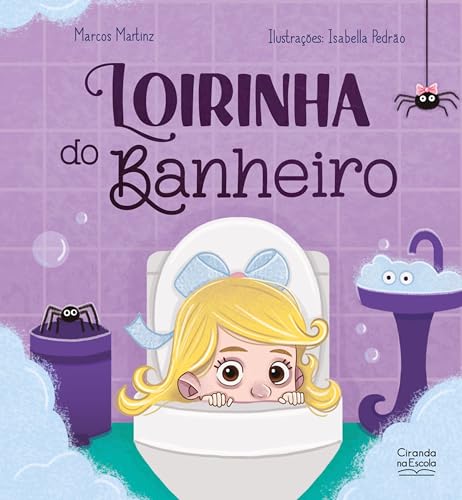 Loirinha do Banheiro (Clube do susto) (Portuguese Edition) - Livres & eBooks Amazon Allemagne à 1.99€