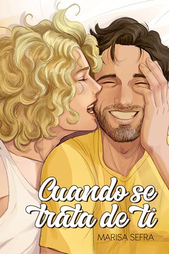 Cuando se trata de ti (Los Andújar nº 1) (Spanish Edition) - Deal du jour à 1.49€