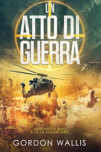 Un Atto di Guerra (La serie Jason Green) - Livres & eBooks Amazon Italie à 3.00€