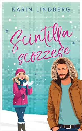 Scintilla scozzese (Amore sul lago di Loch Ness Vol. 7) - Deal du jour à 1.50€