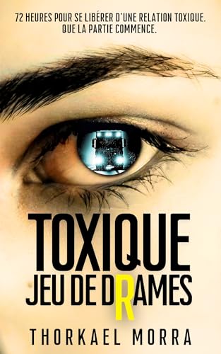 Toxique: Jeu de drames (Thriller psychologique) (French... - Livres & eBooks en promo à 0.86€