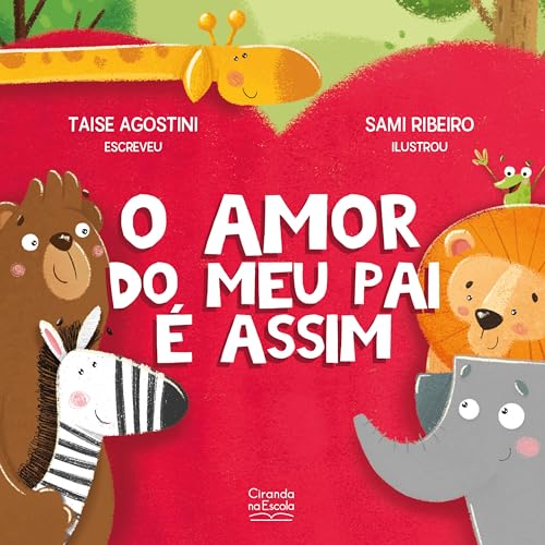 O amor do meu pai é assim (Portuguese Edition) - Livres & eBooks en promo à 1.49€