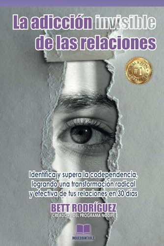 LA ADICCION INVISIBLE DE LAS RELACIONES: Identifica y... - Bricolage & Outils Amazon Royaume-Uni à 5.32€