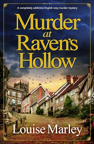 Murder at Raven's Hollow: A completely addictive English... - Amazon Royaume-Uni à 0.99€