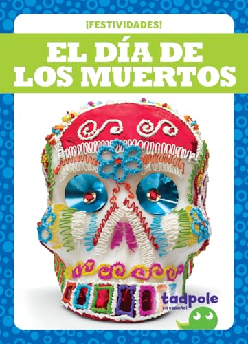 El Dia de los Muertos - Day of the Dead (Holiday Fun in... - Amazon Royaume-Uni à 5.99€