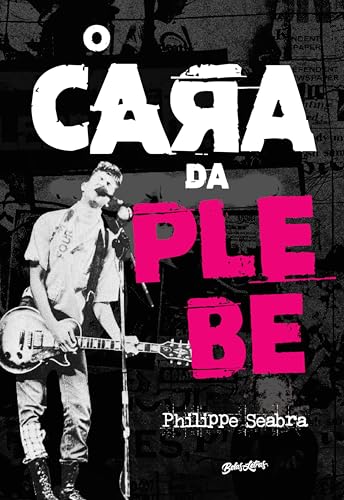 O cara da Plebe (Portuguese Edition) en promo sur Amazon