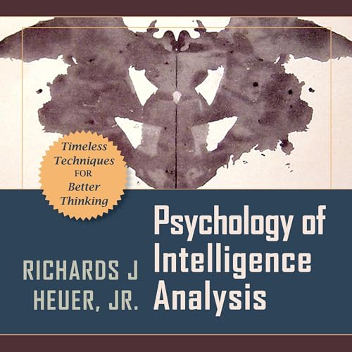 Psychology of Intelligence Analysis - Amazon Royaume-Uni à 3.99€