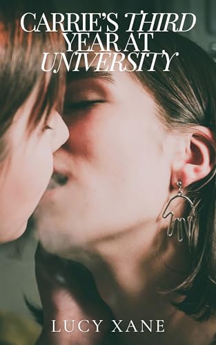 Carrie's Third Year At University - College Sluts in the... - Bon plan à 0.99€