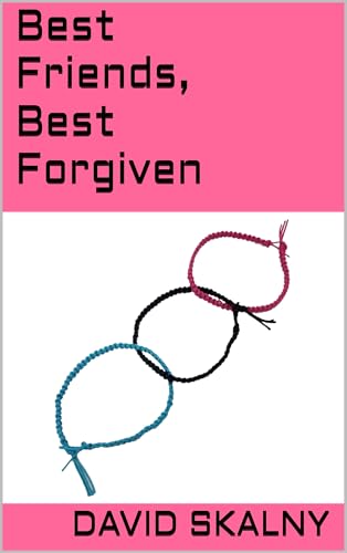 Best Friends, Best Forgiven (BFBF Series Book 2) - Bon plan à 2.99€