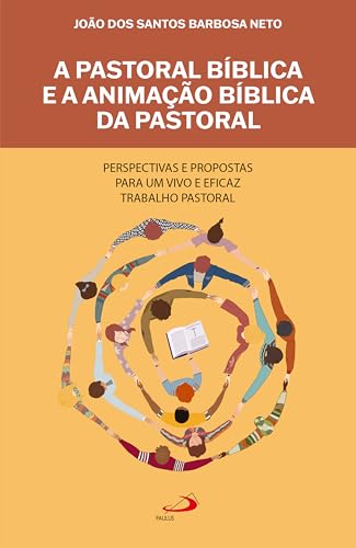 A Pastoral Bíblica e a Animação Bíblica da Pastoral:... - Beauté & Parfums en promo à 1.99€