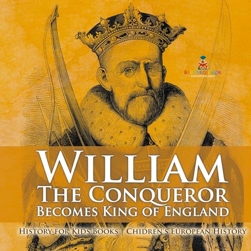 William The Conqueror Becomes King of England - History for... - Toys & Games Amazon UK à 8.22€