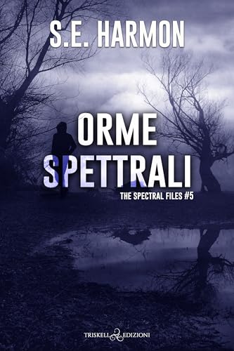 Orme spettrali (The Spectral Files Vol. 5) (Italian Edition) - Books & eBooks Amazon UK à 1.99€