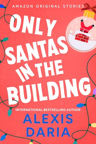 Only Santas in the Building (Under the Mistletoe collection) - Livres & eBooks Amazon Royaume-Uni à 0.99€