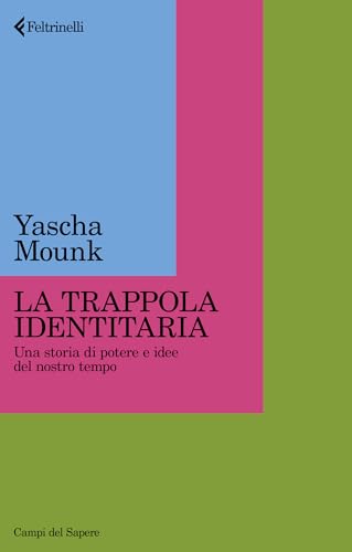 La trappola identitaria: Una storia di potere e idee del... - Amazon Italie à 3.99€