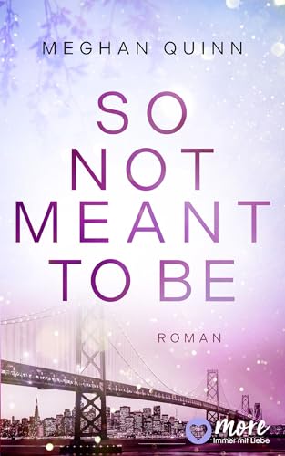 So Not Meant To Be (Cane Brothers 2) - Bon plan à 2.99€
