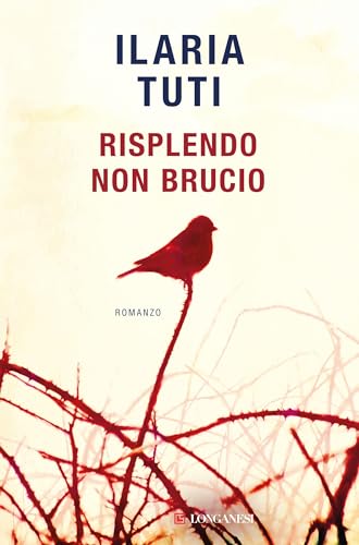 Risplendo non brucio (Italian Edition) - Livres & eBooks Amazon Allemagne à 5.99€