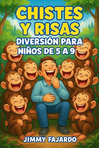 CHISTES Y RISAS: : DIVERSIÓN PARA NIÑOS DE 5 A 9 AÑOS... - Jouets & Jeux Amazon Italie à 2.69€