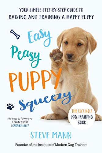 Easy Peasy Puppy Squeezy: The UK's No.1 Dog Training Book –... - Amazon Allemagne à 1.15€