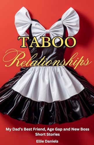 Taboo Relationships: My Dad's Best Friend, Age Gap and New... - Amazon Italy à 6.77€