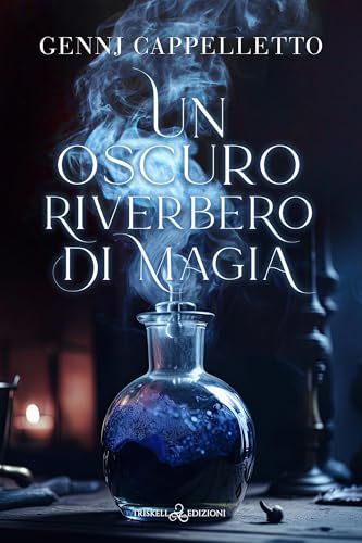 Un oscuro riverbero di magia - Books & eBooks Amazon Italy à 1.99€