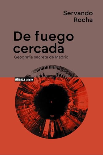 De fuego cercada. Geografía secreta de Madrid (Alianza... - Livres & eBooks Amazon Espagne à 3.60€