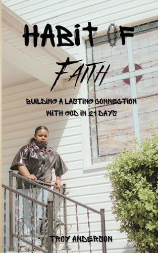 Habit Of Faith: Building a Lasting Connection with God in... - Maison & Cuisine Amazon Espagne à 4.26€