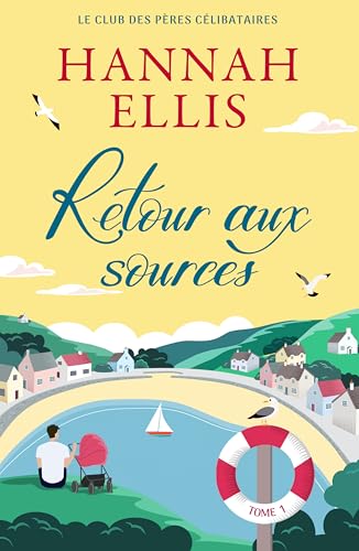 Retour aux sources (Le Club des Pères Célibataires t. 1)... - Sports & Fitness Amazon Allemagne à 1.99€
