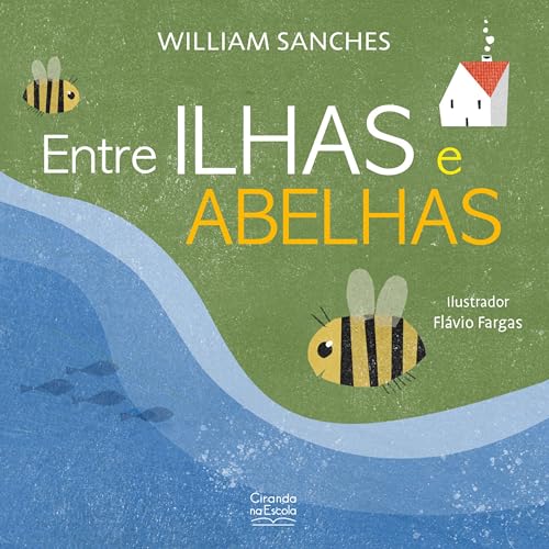 Entre ilhas e abelhas (Portuguese Edition) - Livres & eBooks en promo à 1.99€