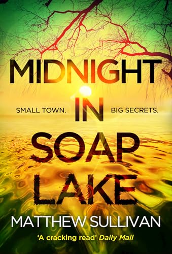 Midnight in Soap Lake: The sinister small town... - Auto & Moto Amazon Royaume-Uni à 0.99€