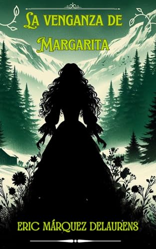La venganza de Margarita (Spanish Edition) - Maison & Cuisine Amazon Allemagne à 3.02€