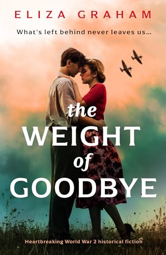 The Weight of Goodbye: Heartbreaking World War Two... - Sports & Fitness en promo à 0.99€