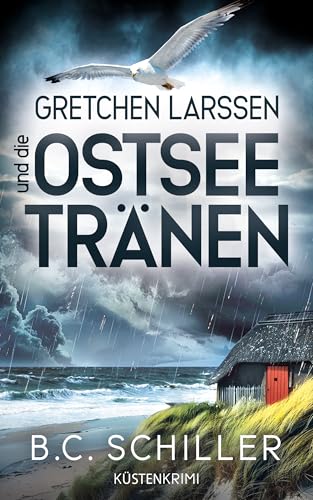 Gretchen Larssen und die Ostseetränen: Küstenkrimi (Ein... - Auto & Moto en promo à 1.99€