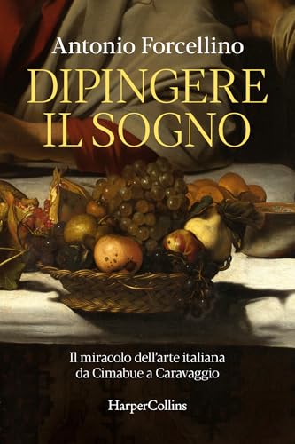 Dipingere il sogno: Il miracolo dell’arte italiana da... - Livres & eBooks Amazon Allemagne à 5.99€