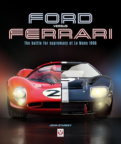 Ford versus Ferrari: The battle for supremacy at Le Mans... - Erreur de prix -78% à 1.99€