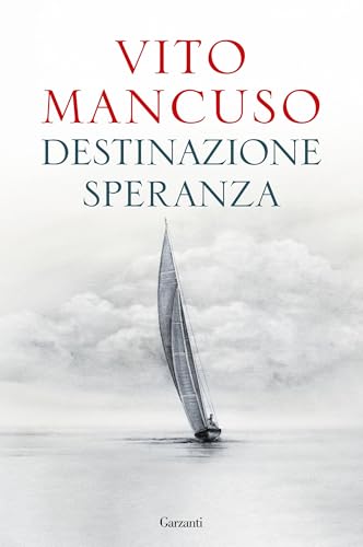 Destinazione speranza - Livres & eBooks Amazon Italie à 4.99€