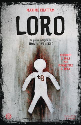 Loro: Il primo caso del tenente Ludivina Vancker (Le... - Livres & eBooks Amazon Espagne à 2.99€