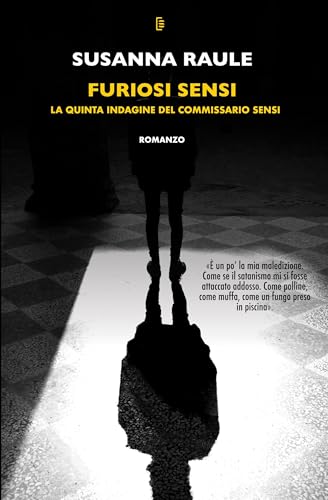 Furiosi Sensi: La quinta indagine del commissario Sensi... - Amazon Spain à 1.25€