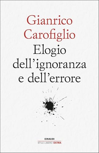 Elogio dell'ignoranza e dell'errore (Italian Edition) - Amazon Royaume-Uni à 2.49€