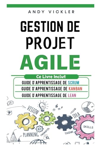 Gestion de Projet Agile: Ce Livre Inclut : Guide... - Bon plan à 13.90€