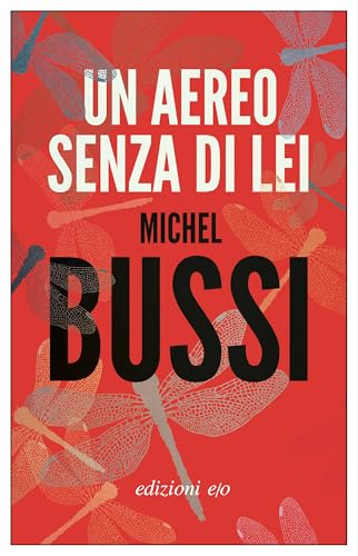 Un aereo senza di lei (Italian Edition) - Amazon Allemagne à 4.99€