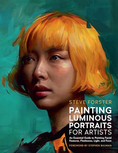 Painting Luminous Portraits for Artists: An Essential Guide... - Loisirs Créatifs en promo à 4.59€
