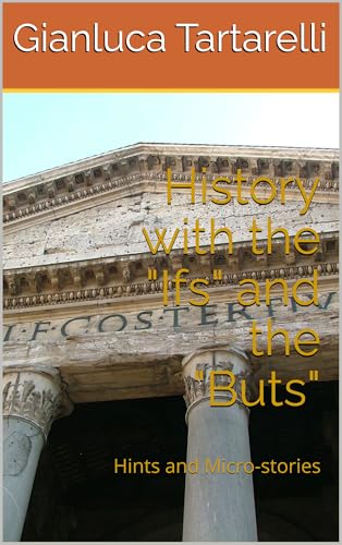 History with the "Ifs" and the "Buts": Hints and... - Amazon Royaume-Uni à 1.99€