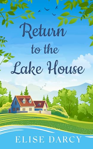 Return to the Lake House (The Scottish Highlands Series... - Livres & eBooks Amazon Royaume-Uni à 0.99€