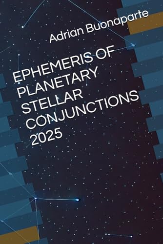 EPHEMERIS OF PLANETARY STELLAR CONJUNCTIONS 2025 - Sports & Fitness en promo à 6.33€