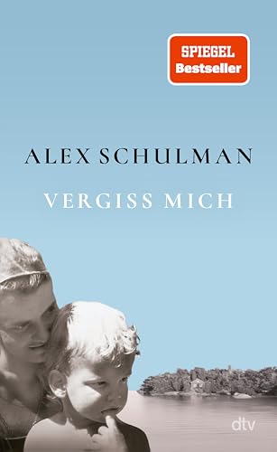 Vergiss mich: »Ein großartiges Buch, das ich jedem... - Livres & eBooks Amazon Allemagne à 6.99€