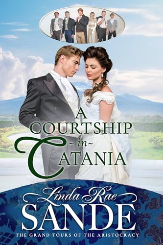 A Courtship in Catania (The Grand Tours of the Aristocracy... - Amazon Royaume-Uni à 0.99€