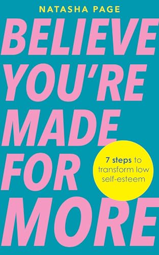 Believe You're Made for More: 7 Steps to Break Free from... - Amazon Royaume-Uni à 2.25€
