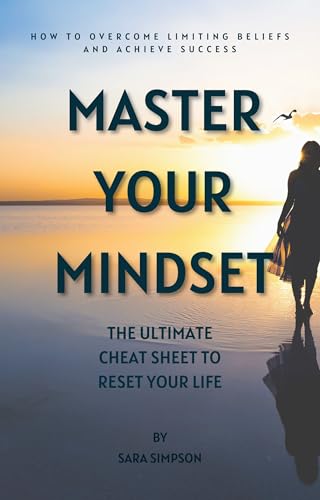 Master your Mindset, The ultimate cheat sheet to reset your... - Maison & Cuisine Amazon Royaume-Uni à 4.99€